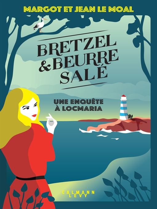 Title details for Bretzel & beurre salé enquête 1--Une enquête à Locmaria by Margot Le Moal - Available